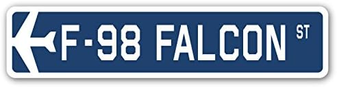 Уличен Знак на F-98 Falcon Air Force Военни въздухоплавателни средства | Вътрешен / Външен | Пластичен Знак с ширина 24 инча